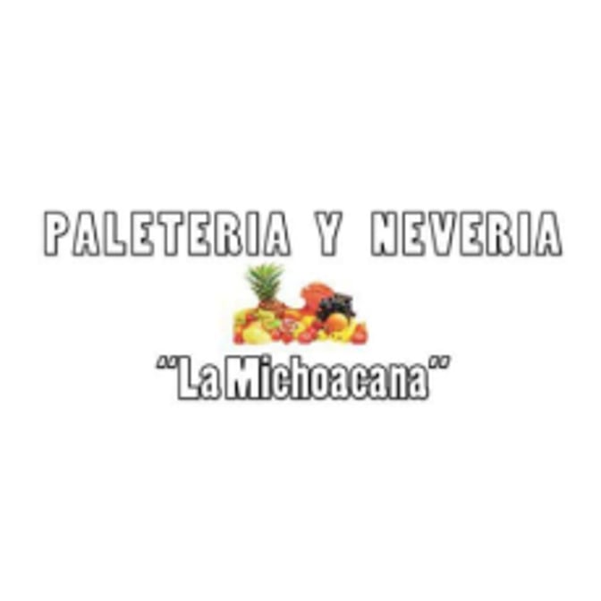 Paleteria y Neveria Las Michoacanas